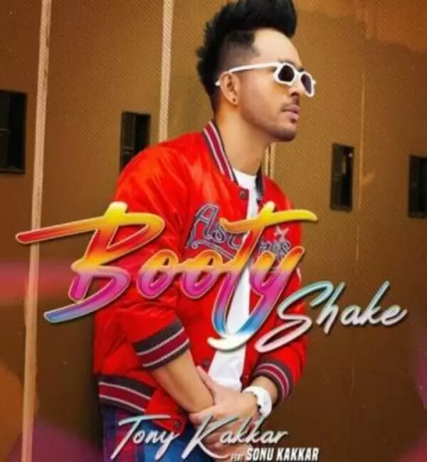Booty Shake Sonu Kakkar Mp3 Download Song - Mr-Punjab