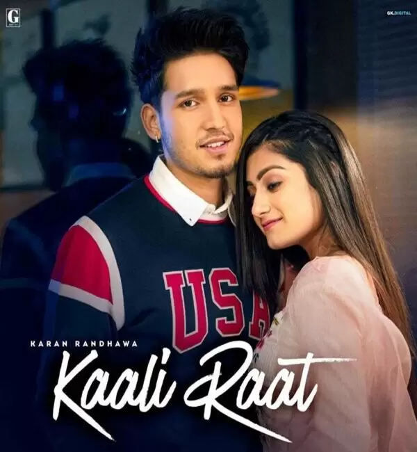 Kaali Raat Karan Randhawa Mp3 Download Song - Mr-Punjab