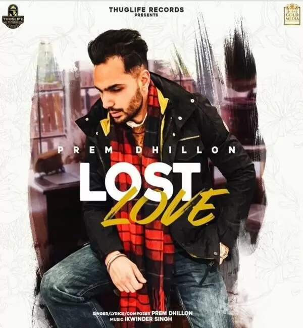 Lost Love Prem Dhillon Mp3 Download Song - Mr-Punjab