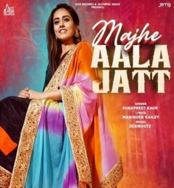 Majhe Aala Jatt Sukhpreet Kaur Mp3 Download Song - Mr-Punjab