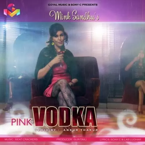 Pink Vodka Mink Sandhu Mp3 Download Song - Mr-Punjab