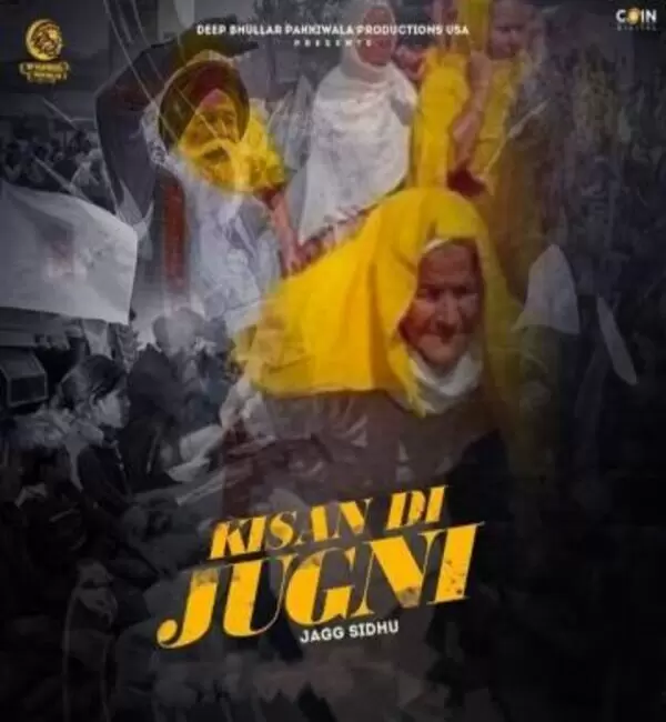 Kisan Di Jugni Jagg Sidhu Mp3 Download Song - Mr-Punjab