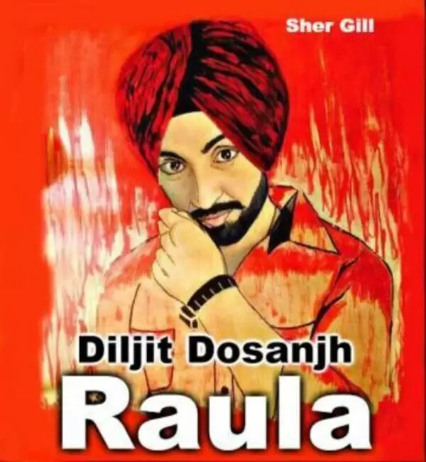 Raula Diljit Dosanjh Mp3 Download Song - Mr-Punjab