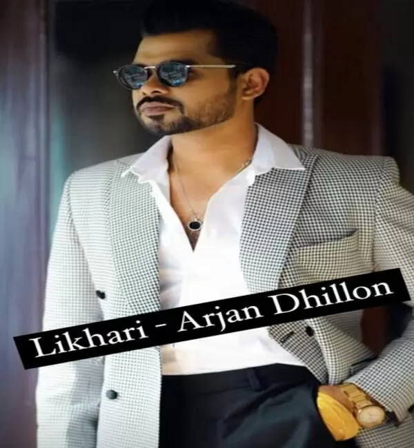 Likhari Arjan Dhillon Mp3 Download Song - Mr-Punjab