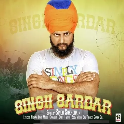 Singh Sardar Singh Sukhchain Mp3 Download Song - Mr-Punjab