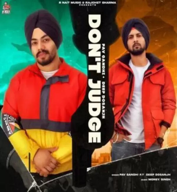 Dont Judge Deep Dosanjh Mp3 Download Song - Mr-Punjab