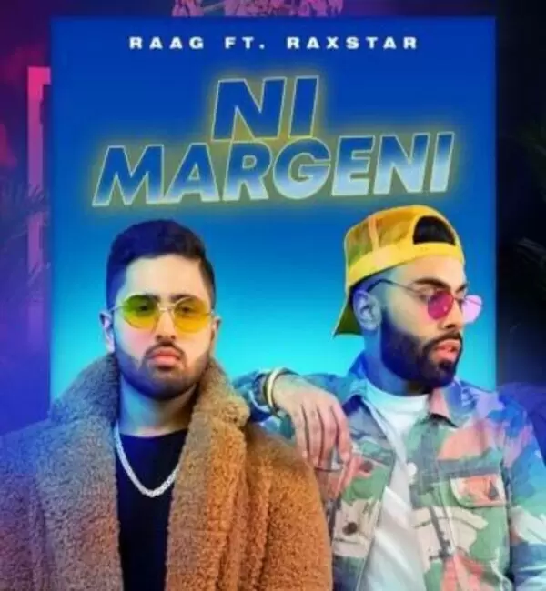 Ni Margeni Raxstar Mp3 Download Song - Mr-Punjab