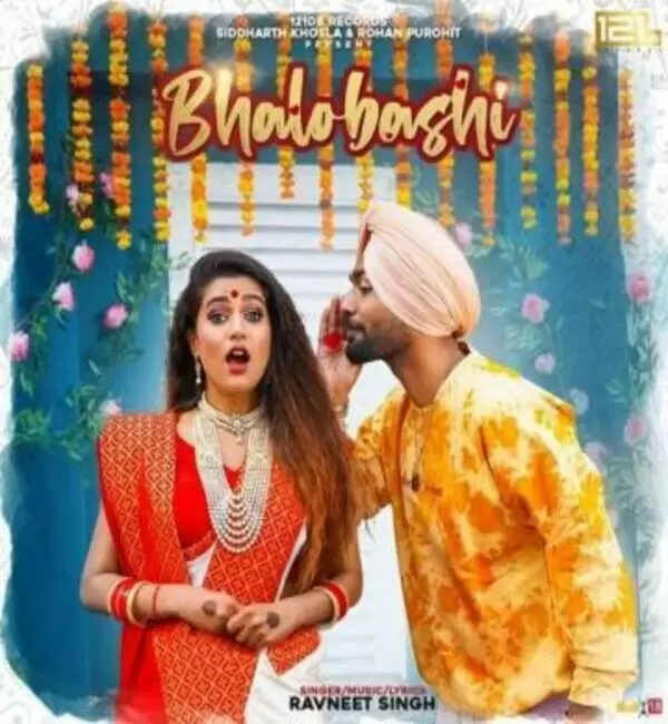 Bhalobashi Ravneet Singh Mp3 Download Song - Mr-Punjab