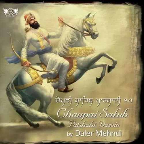 Chaupai Sahib Patshahi Dasvin Daler Mehndi Mp3 Download Song - Mr-Punjab