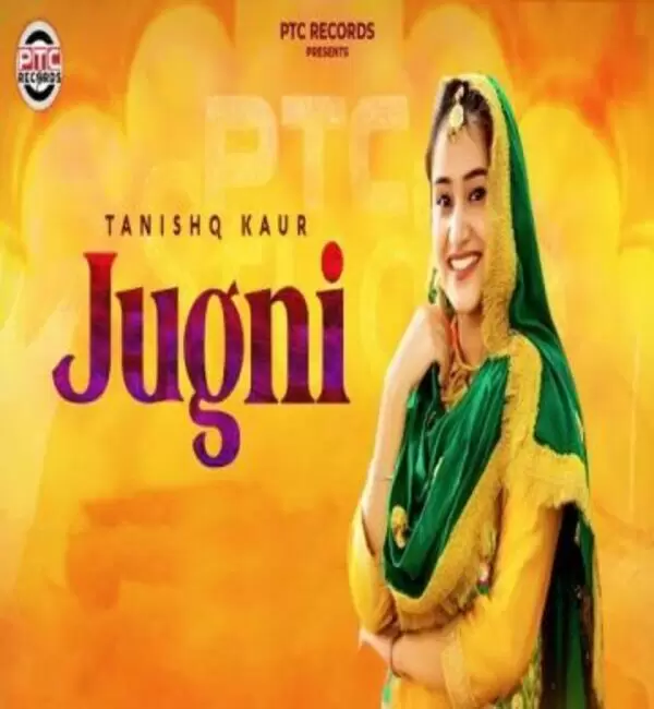 Jugni Tanishq Kaur Mp3 Download Song - Mr-Punjab