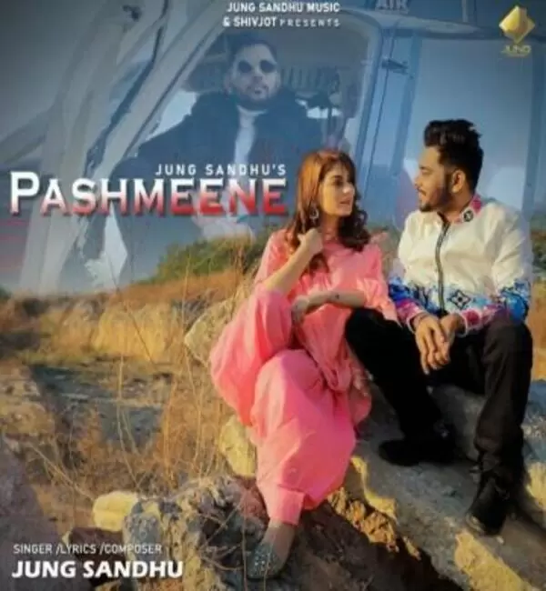 Pashmeene Jung Sandhu Mp3 Download Song - Mr-Punjab