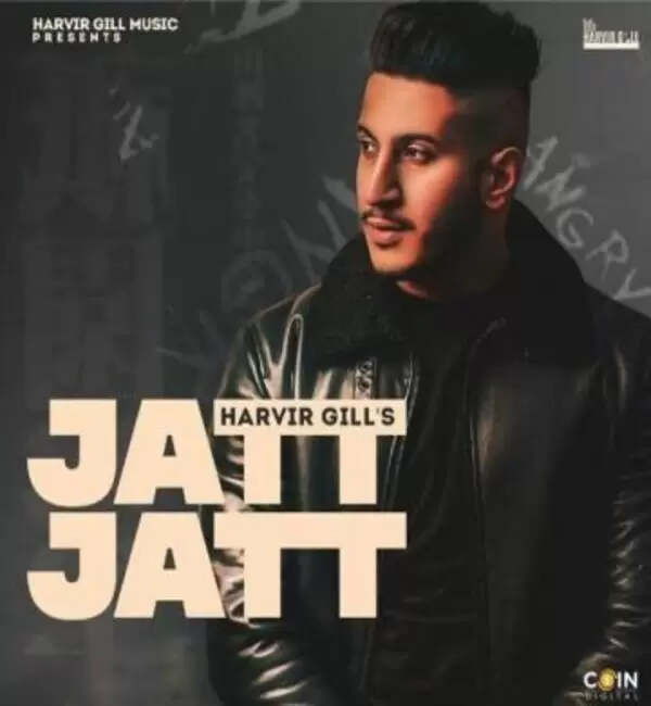 Jatt Jatt Harvir Gill Mp3 Download Song - Mr-Punjab