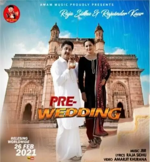 Pre Wedding Raja Sidhu Mp3 Download Song - Mr-Punjab