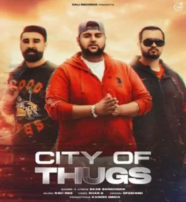 City Of Thugs Saab Sandhwan Mp3 Download Song - Mr-Punjab