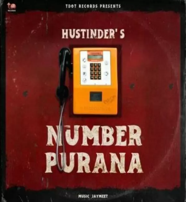 Number Purana Hustinder Mp3 Download Song - Mr-Punjab