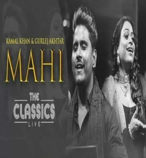 Mahi Kamal Khan Mp3 Download Song - Mr-Punjab