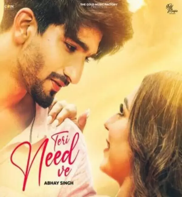 Teri Need Ve Abhay Singh Mp3 Download Song - Mr-Punjab