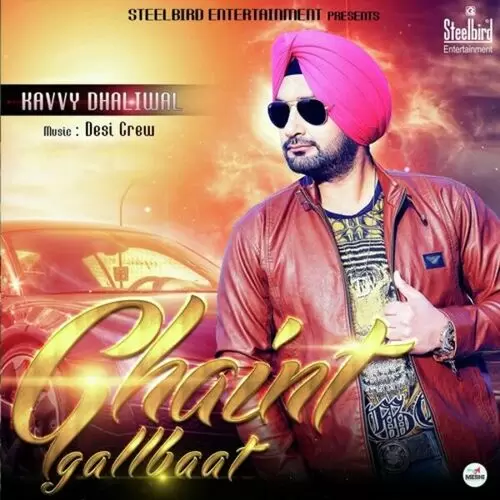 Ghaint Gallbaat Kavvy Dhaliwal Mp3 Download Song - Mr-Punjab
