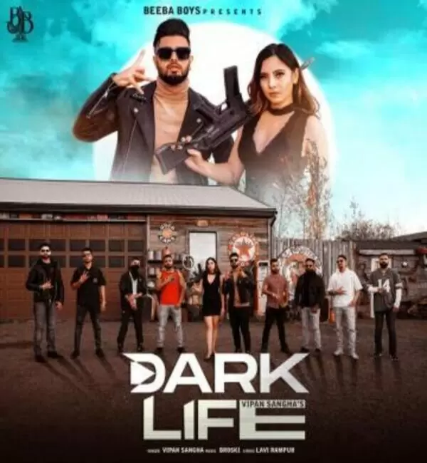 Dark Life Vipan Sangha Mp3 Download Song - Mr-Punjab