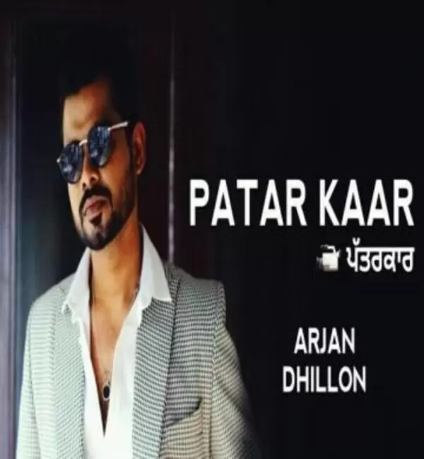 Patarkaar Arjan Dhillon Mp3 Download Song - Mr-Punjab