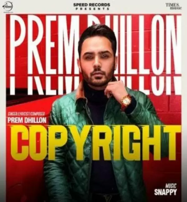 Copyright Prem Dhillon Mp3 Download Song - Mr-Punjab