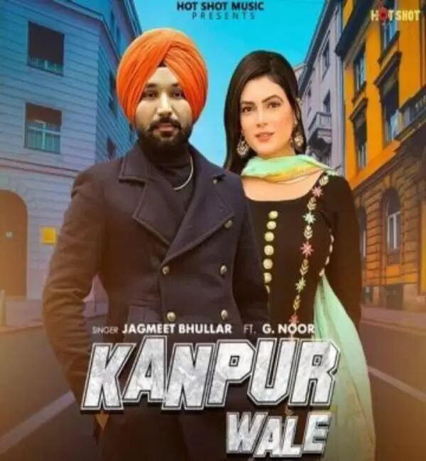 Kanpur Wale Jagmeet Bhullar Mp3 Download Song - Mr-Punjab