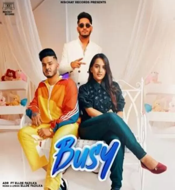Busy Ellde Fazilka Mp3 Download Song - Mr-Punjab