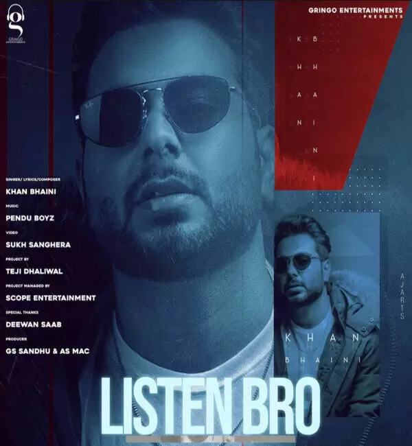 Listen Bro (Original) Khan Bhaini Mp3 Download Song - Mr-Punjab