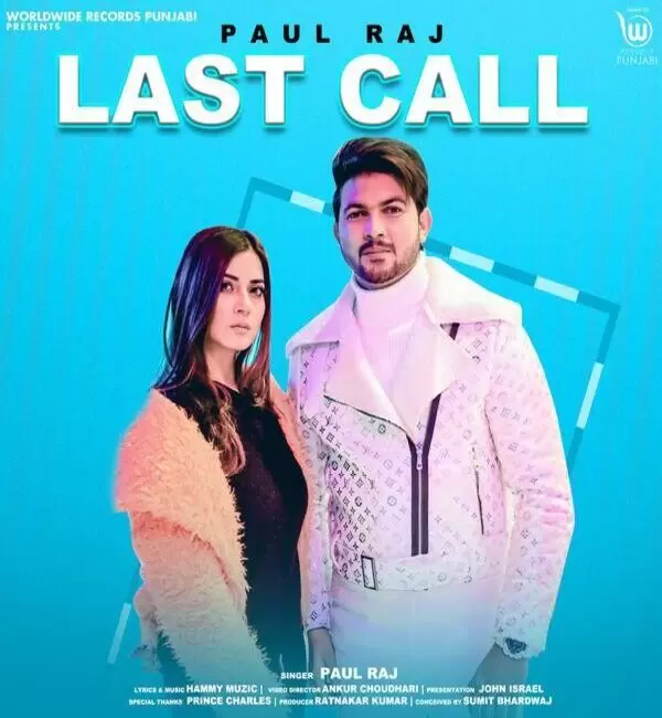 Last Call Paul Raj Mp3 Download Song - Mr-Punjab