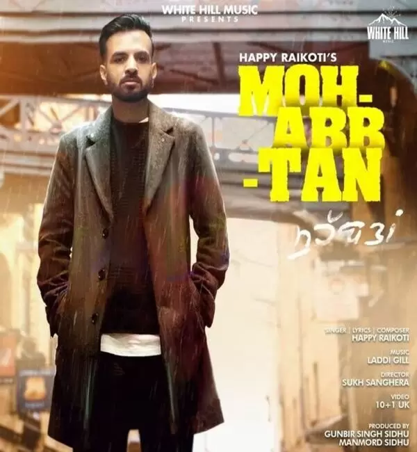 Mohabbtan Happy Raikoti Mp3 Download Song - Mr-Punjab