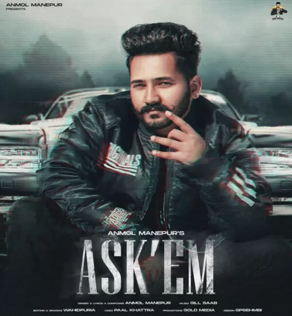 Ask Em Anmol Manepur Mp3 Download Song - Mr-Punjab