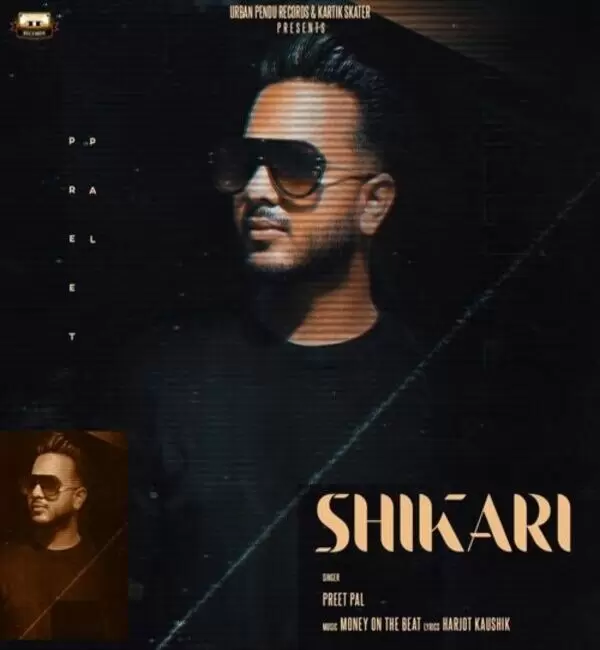 Shikari Preet Pal Mp3 Download Song - Mr-Punjab