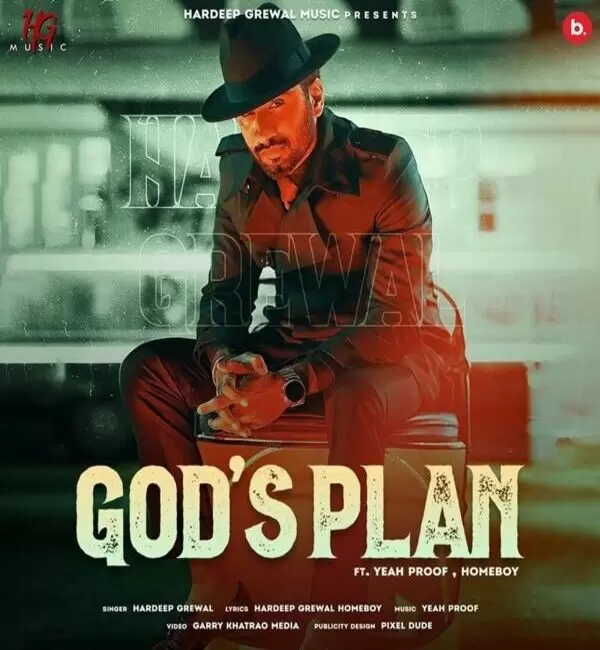 Gods Plan Hardeep Grewal Mp3 Download Song - Mr-Punjab