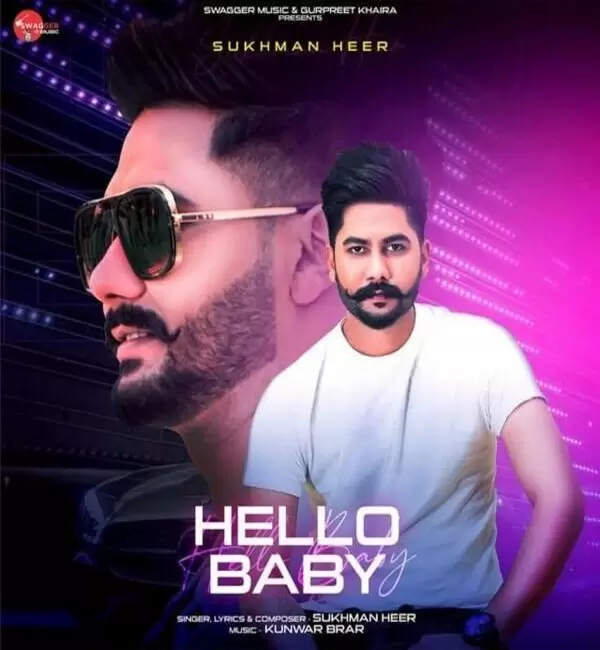 Hello Baby Sukhman Heer Mp3 Download Song - Mr-Punjab