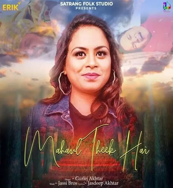 Mahaul Theek Hai Gurlej Akhtar Mp3 Download Song - Mr-Punjab