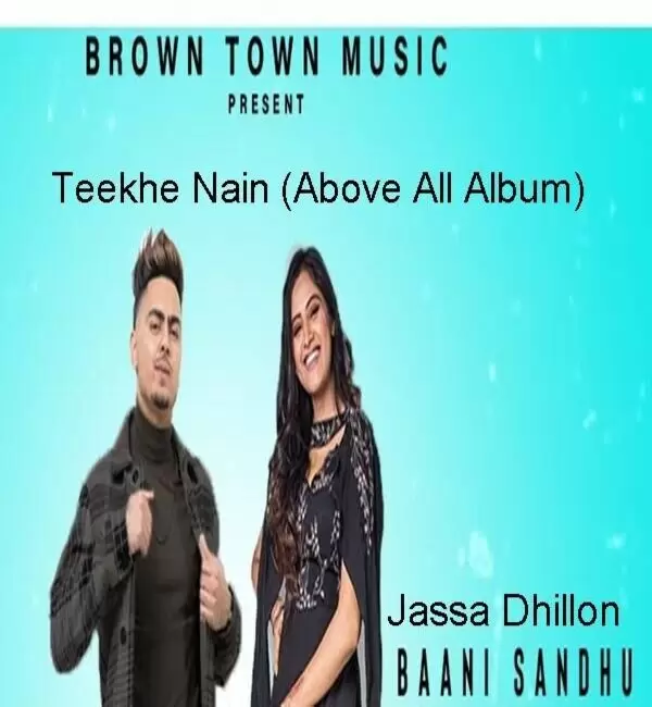 Teekhe Nain Jassa Dhillon Mp3 Download Song - Mr-Punjab