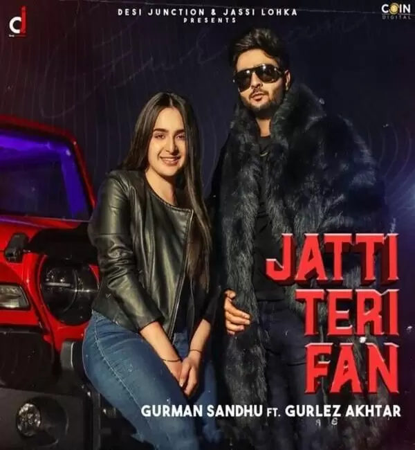 Jatti Teri Fan Gurman Sandhu Mp3 Download Song - Mr-Punjab