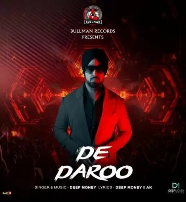 De Daroo Deep Money Mp3 Download Song - Mr-Punjab