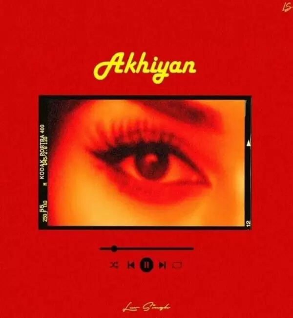 Akhiyan Luv Singh Mp3 Download Song - Mr-Punjab