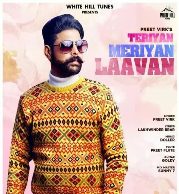 Teriyan Meriyan Laavan Preet Virk Mp3 Download Song - Mr-Punjab