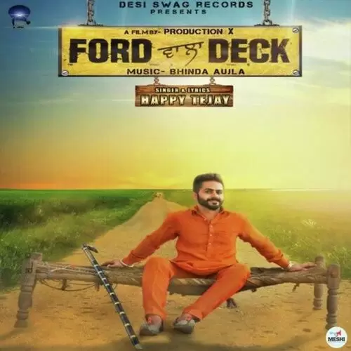 Ford Wala Deck Happy Tejay Mp3 Download Song - Mr-Punjab