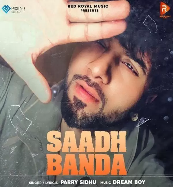 Saadh Banda Parry Sidhu Mp3 Download Song - Mr-Punjab