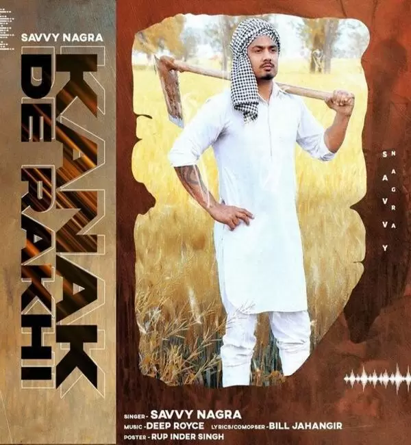 Kank Di Rakhi Savvy Nagra Mp3 Download Song - Mr-Punjab