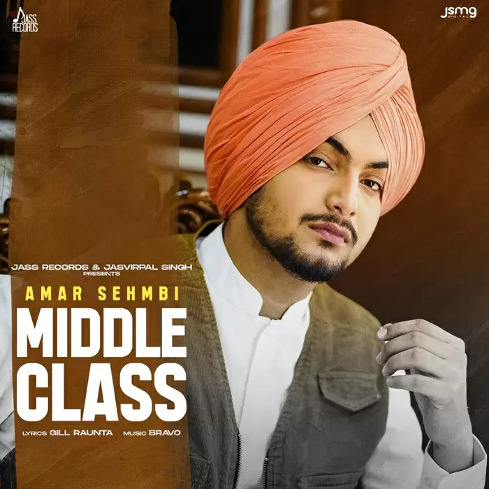 Middle Class Amar Sehmbi Mp3 Download Song - Mr-Punjab