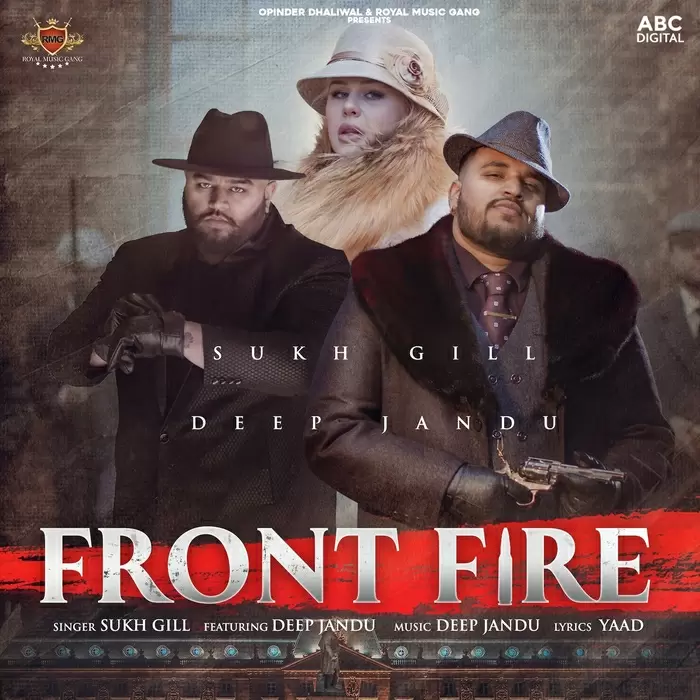 Front Fire Sukh Gill Mp3 Download Song - Mr-Punjab