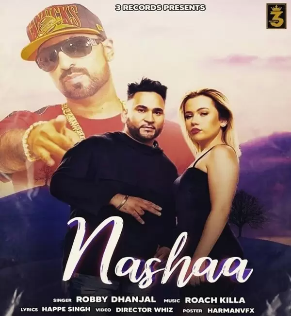 Nashaa Robby Dhanjal Mp3 Download Song - Mr-Punjab
