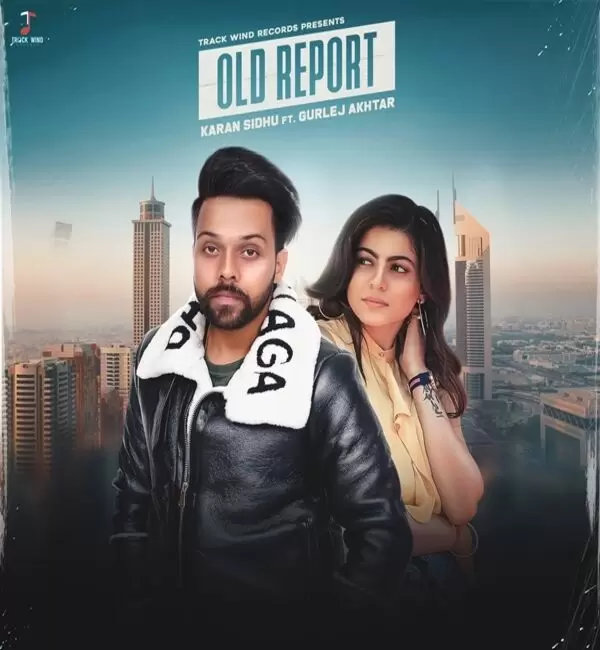 Old Report Karan Sidhu Mp3 Download Song - Mr-Punjab