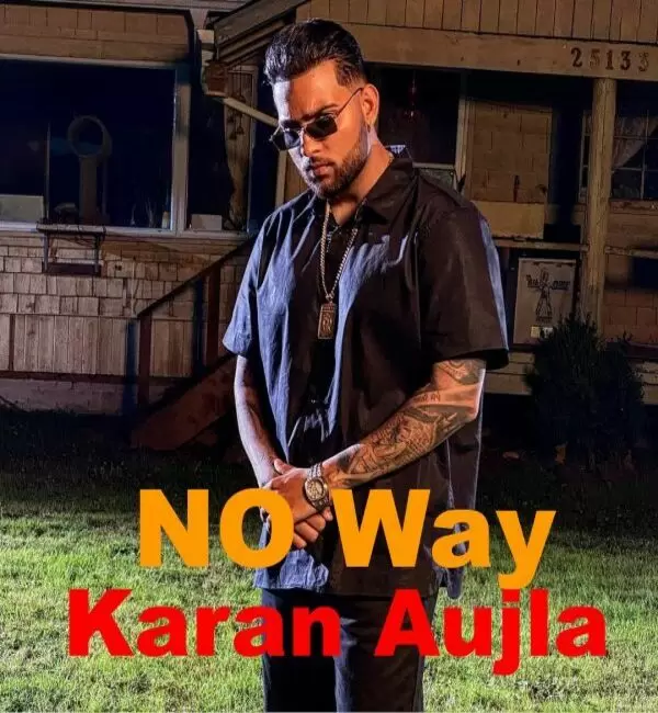 No Way Karan Aujla Mp3 Download Song - Mr-Punjab