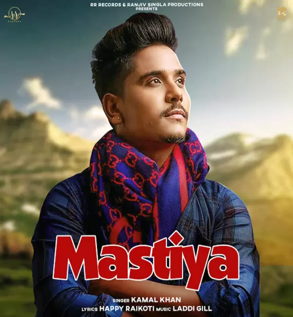 Mastiya Kamal Khan Mp3 Download Song - Mr-Punjab