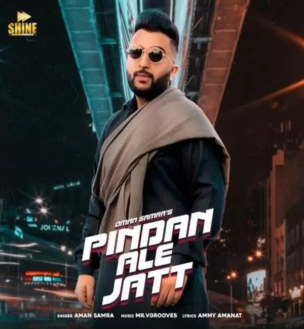 Pindan Ale Jatt Aman Samra Mp3 Download Song - Mr-Punjab